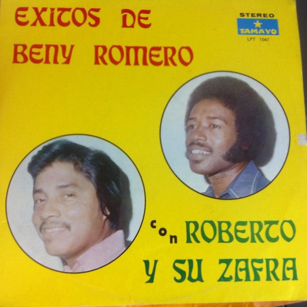 ROBERTO Y SU ZAFRA - EXITOS DE BENY ROMERO