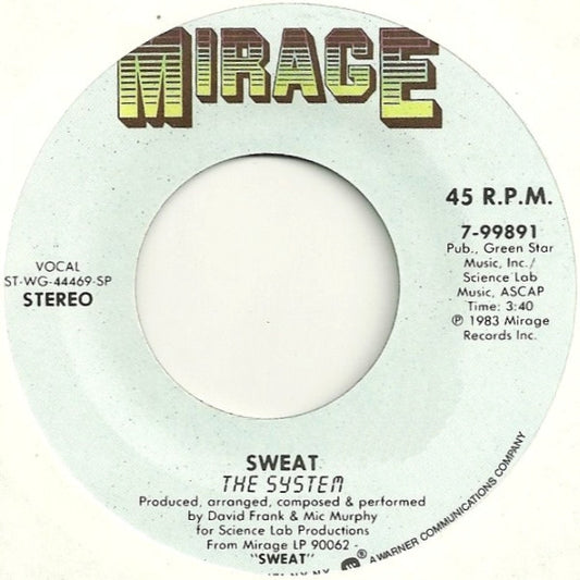 THE SYSTEM - SWEAT (7", 45 RPM)