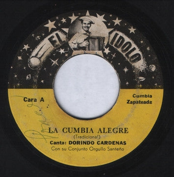 DORINDO CARDENAS - LA CUMBIA ALEGRE / TABLEÑITA (7", 45 RPM)