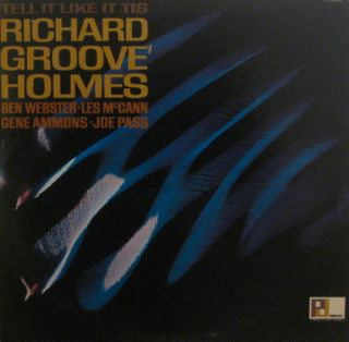 RICHARD "GROOVE" HOLMES - TELL IT LIKE IT TIS