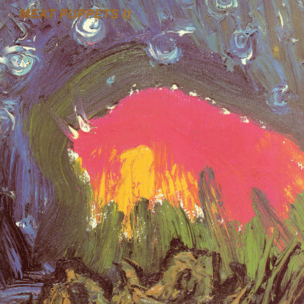 MEAT PUPPETS - MEAT PUPPETS II