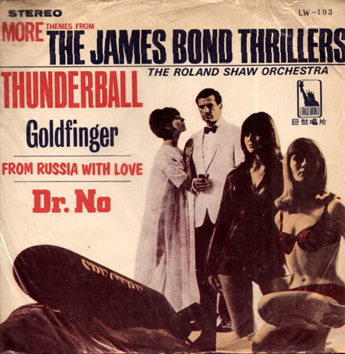 THE ROLAND SHAW ORCHESTRA - MORE THEMES FROM THE JAMES BOND THRILLERS
