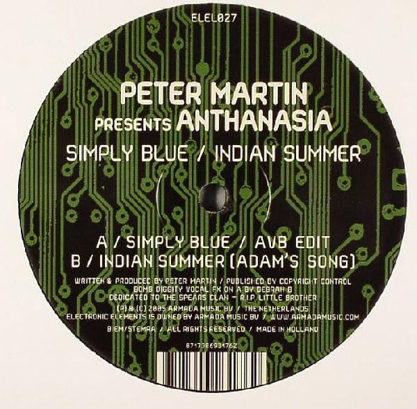 PETER MARTIN PRESENTS ANTHANASIA - SIMPLY BLUE / INDIAN SUMMER