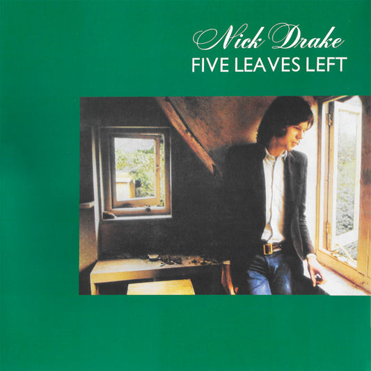 NICK DRAKE - FIVE LEAVES LEFT
