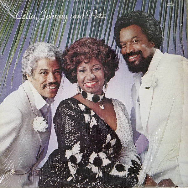 CELIA, JOHNNY AND PETE - CELIA, JOHNNY AND PETE