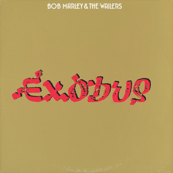 BOB MARLEY & THE WAILERS - EXODUS