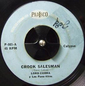 LORD COBRA Y LOS PANA AFROS - CROOK SALESMAN / BAPTISAM (7", 45 RPM)