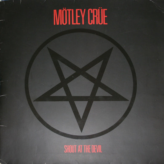 MÖTLEY CRÜE - SHOUT AT THE DEVIL