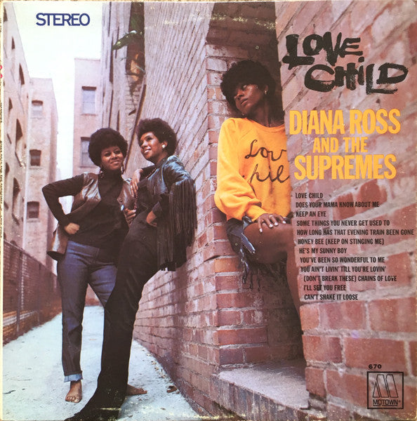 DIANA ROSS AND THE SUPREMES - LOVE CHILD