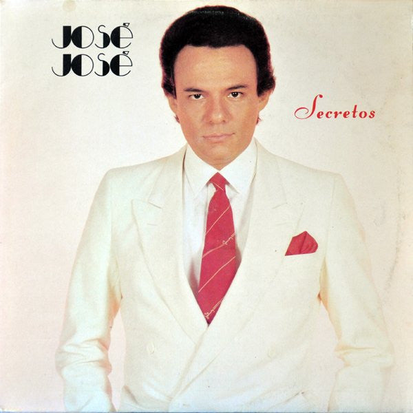JOSÉ JOSÉ - SECRETOS