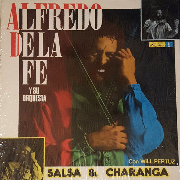 ALFREDO DE LA FE Y SU ORQUESTA CON WILL PERUTZ - SALSA Y CHARANGA