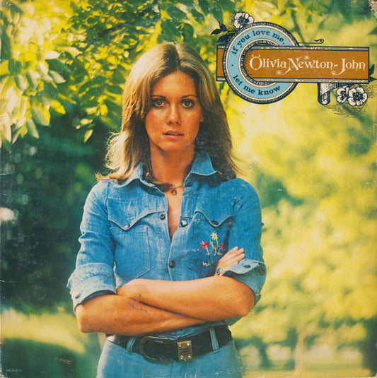 OLIVIA NEWTON-JOHN - IF YOU LOVE ME LET ME KNOW