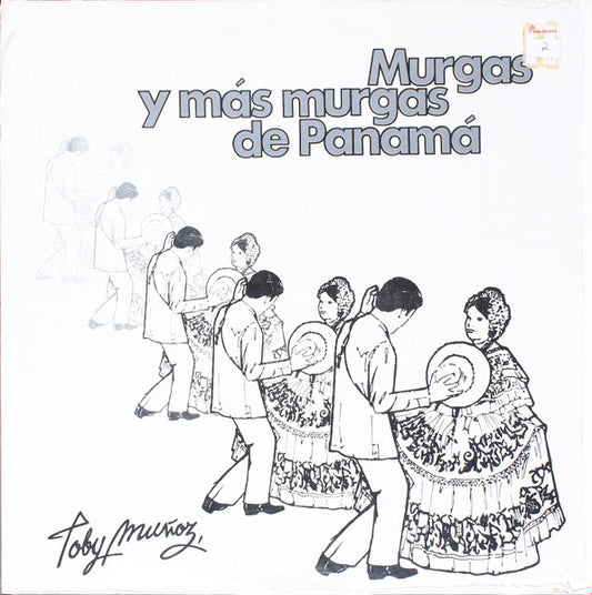 TOBY MUÑOZ - MURGAS Y MÁS MURGAS DE PANAMÁ