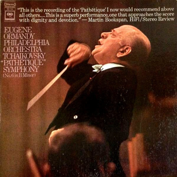 EUGENE ORMANDY / TCHAIKOVSKY / THE PHILADELPHIA ORCHESTRA - TCHAIKOVSKY: "PATHETIQUE" SYMPHONY (NO. 6 IN B MINOR)