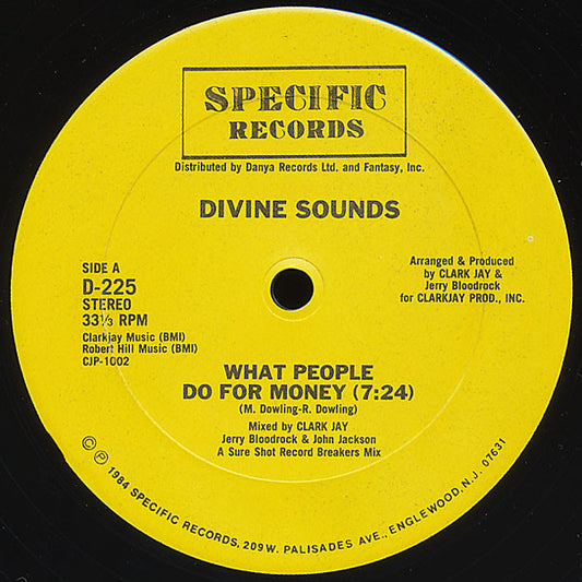 DIVINE SOUNDS - WHAT PEOPLE DO FOR MONEY (12" SINGLE)