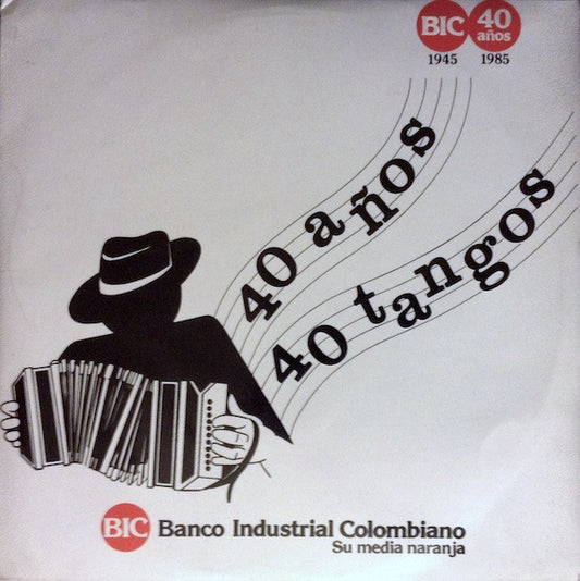 VARIOS - 40 AÑOS 40 TANGOS