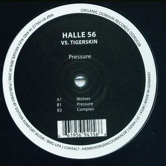 HALLE 56 VS TIGERSKIN - PRESSURE