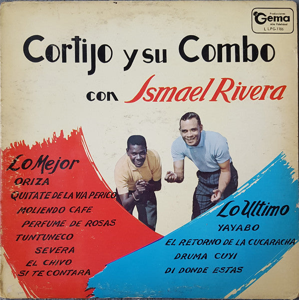 CORTIJO Y SU COMBO CON ISMAEL RIVERA - LO ULTIMO Y LO MEJOR