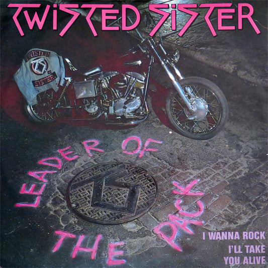 TWISTED SISTER - LEADER OF THE PACL (7", 45 RPM)