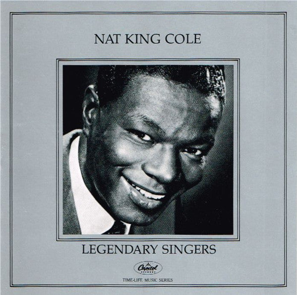 NAT KING COLE - LEGENDARY SINGERS