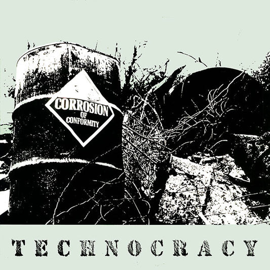 CORROSION OF CONFORMITY - TECHNOCRACY
