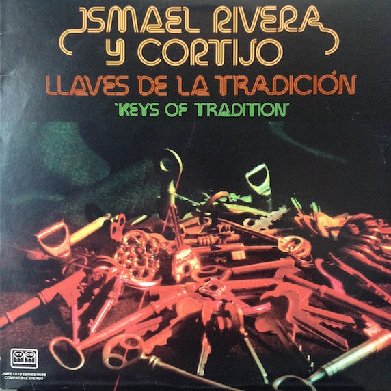 ISMAEL RIVERA Y CORTIJO - LLAVES DE LA TRADICIÓN