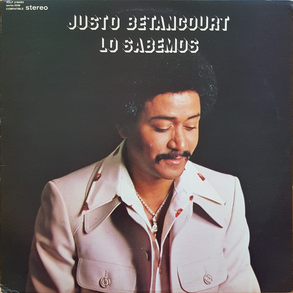 JUSTO BETANCOURT - LO SABEMOS