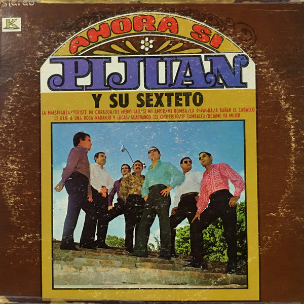 PIJAN Y SU SEXTETO - AHORA SÍ