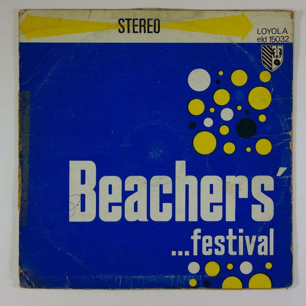 THE BEACHERS - BEACHERS' ...FESTIVAL