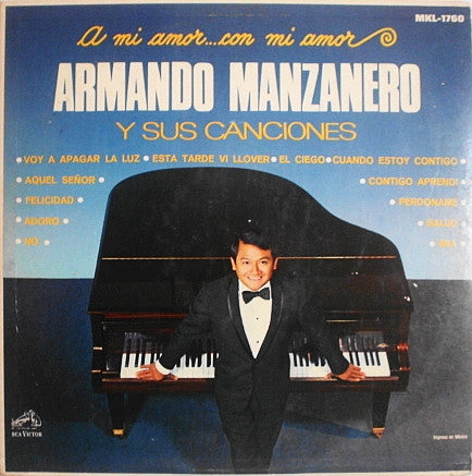 ARMANDO MANZANERO - A MI AMOR... CON MI AMOR