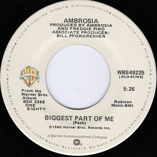 AMBROSIA - BIGGEST PART OF ME / LIVIN' ON MY OWN (7", 45 RPM)