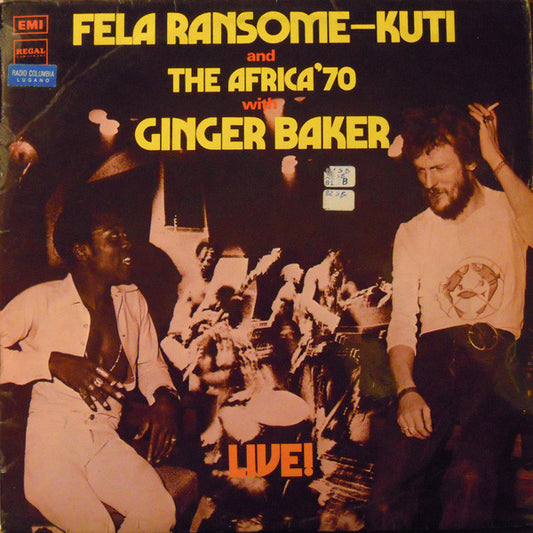 FELA RANSOME KUTI AND THE AFRICA '70 WITH GINGER BAKER - LIVE!