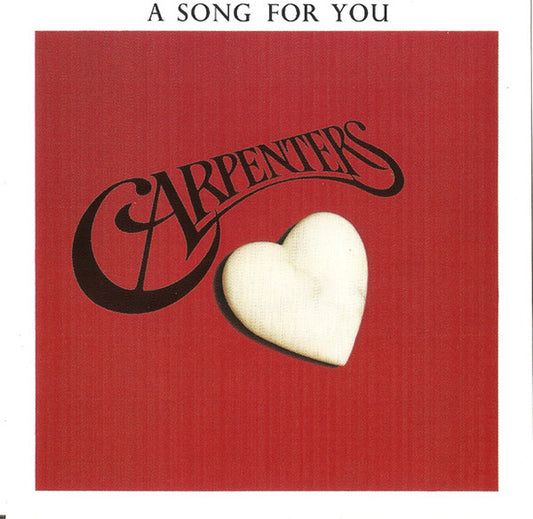 CARPENTERS - A SONG FOR YOU