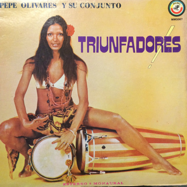 PEPE OLIVARES Y SU CONJUNTO - TRIUNFADORES