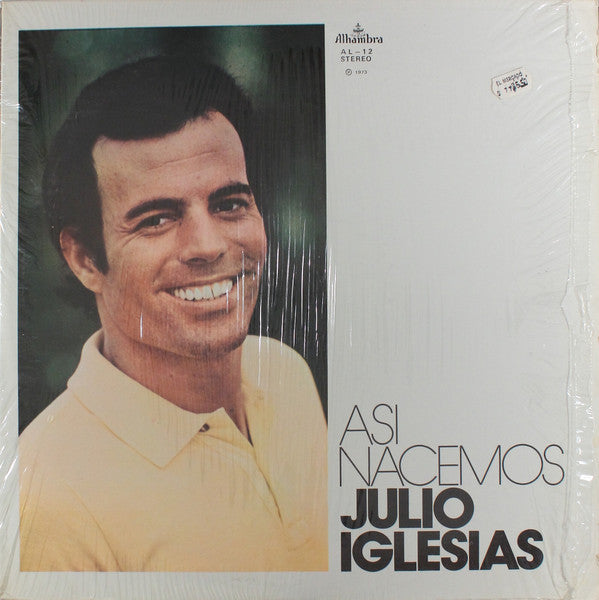 JULIO IGLESIAS - ASÍ NACEMOS