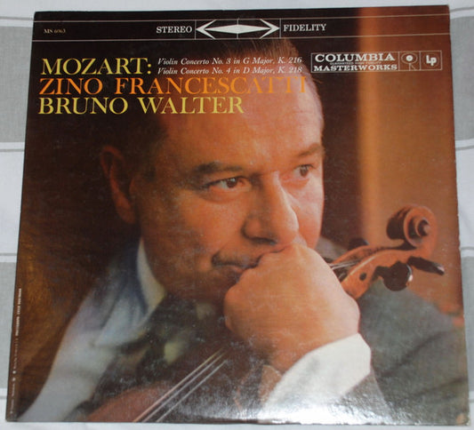 MOZART: ZINO FRANCESCATTI, BRUNO WALTER - VIOLIN CONCERTO NO. 3 IN G MAJOR, K. 216 / VIOLIN CONCERTO NO. 4 IN D MAJOR, K. 2018