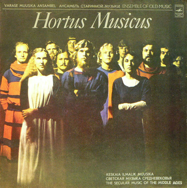 HORTUS MUSICUS - THE SECULAR MUSIC OF THE MIDDLE AGES