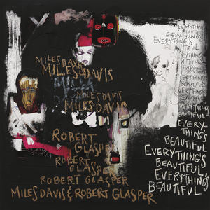 MILES DAVIS & ROBERT GLASPER - EVERYTHING IS BEAUTIFUL