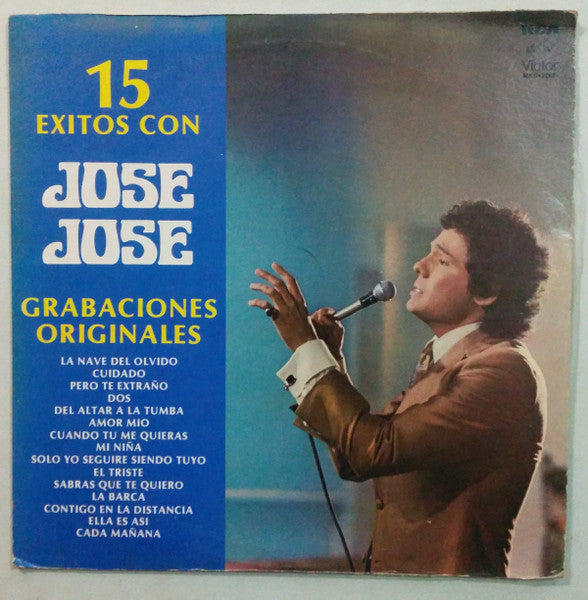JOSÉ JOSÉ - 15 EXITOS CON JOSÉ JOSÉ (GRABACIONES ORIGINALES)