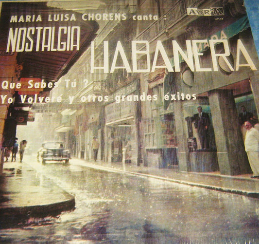 MARIA LUISA CHORENS - NOSTALGIA HABANERA