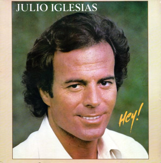 JULIO IGLESIAS - HEY!