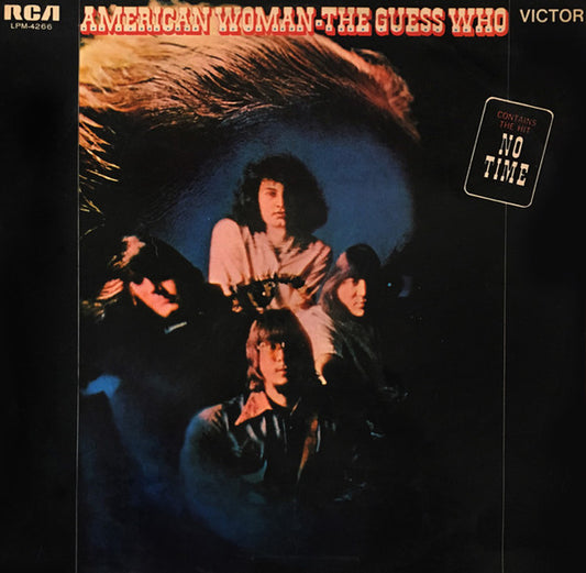 THE GUESS WHO - AMERICAN WOMAN