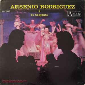 ARSENIO RODRIGUEZ Y SU CONJUNTO - ARSENIO RODRIGUEZ Y SU CONJUNTO