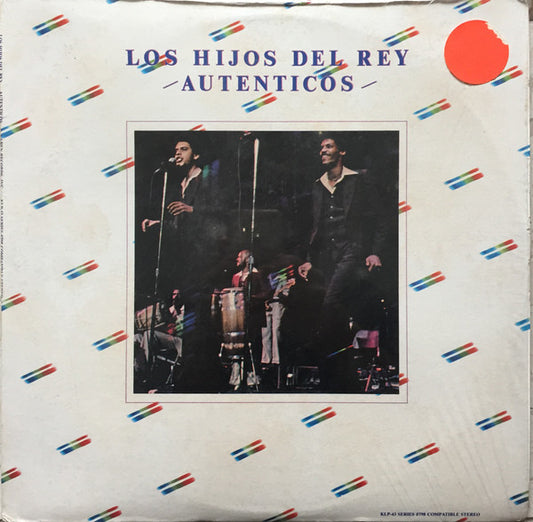 LOS HIJOS DEL REY - AUTÉNTICOS
