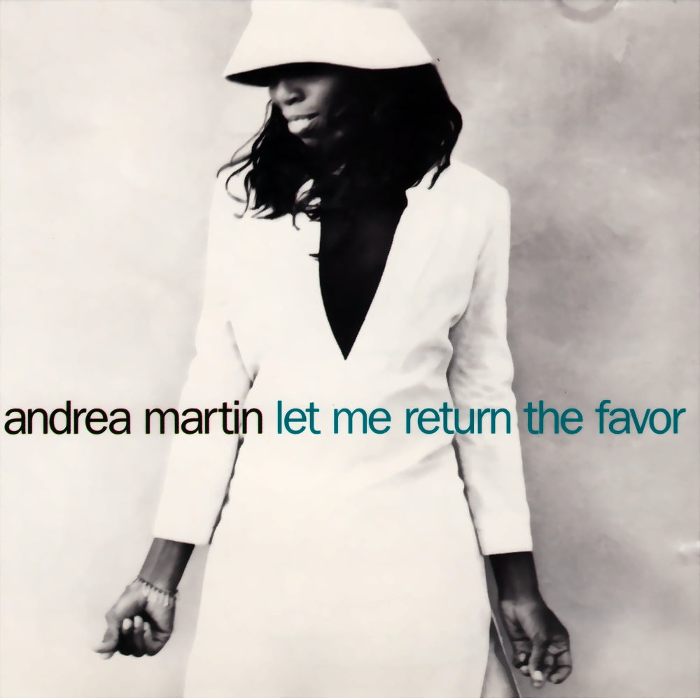 ANDREA MARTIN - LET ME RETURN THE FAVOR