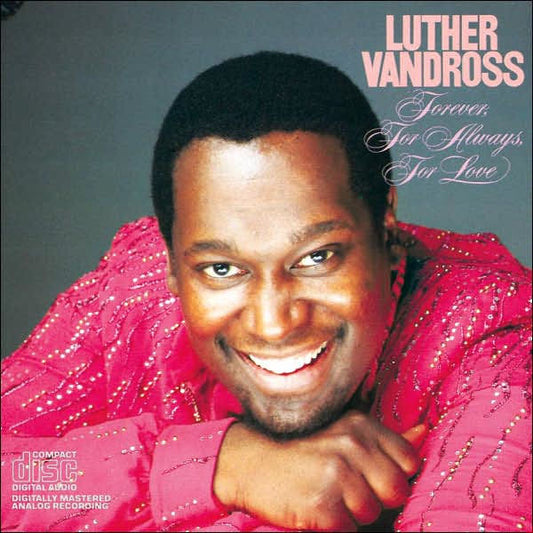 LUTHER VANDROSS - PARA SIEMPRE, PARA SIEMPRE, POR AMOR