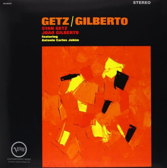 STAN GETZ & JOAO GILBERTO - GETZ / GILBERTO