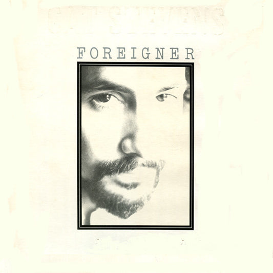 CAT STEVENS - FOREIGNER