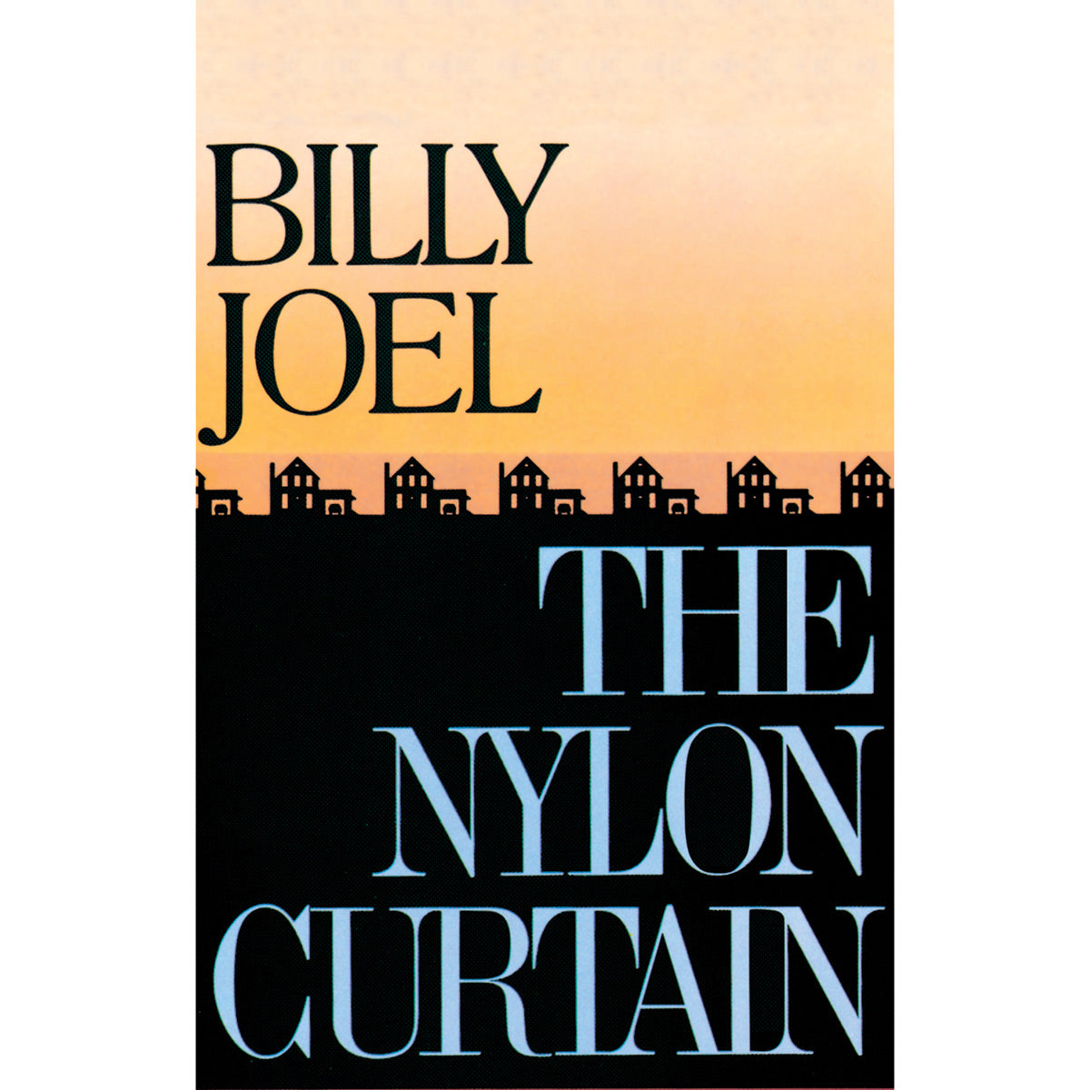 BILLY JOEL - THE NYLON CURTAIN