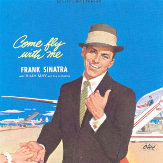 FRANK SINATRA - COME FLY WITH ME